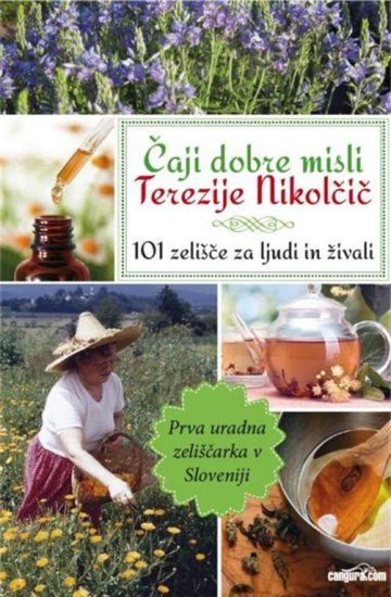 Terezija Nikolčič: Čaji dobre misli