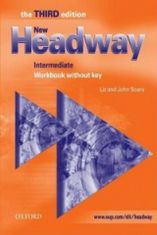 New Headway: Intermediate Third Edition: Workbook (without Key)