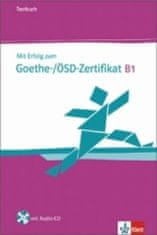 Mit Erfolg zum Goethe-/ÖSD-Zertifikat B1, Testbuch mit Audio-CD