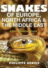 Snakes of Europe, North Africa and the Middle East