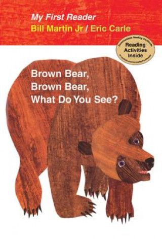 BROWN BEAR BROWN BEAR WHAT DO YOU