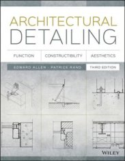 Architectural Detailing - Function, Constructibility, Aesthetics 3e