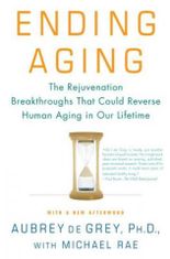 ENDING AGING: THE REJUVENATION BREAKTHRO