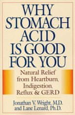 Why Stomach Acid Is Good for You