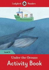 Under the Oceans Activity Book - Ladybird Readers Level 4