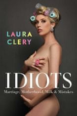 Laura Clery - Idiots