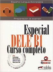 Especial DELE B1 Curso completo - libro + audio descargable