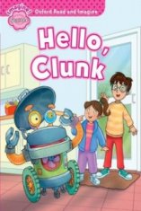 Oxford Read and Imagine: Starter:: Hello, Clunk