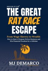 Unscripted - The Great Rat-Race Escape