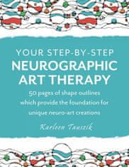 Your Step-by-Step Neurographic Art Therapy