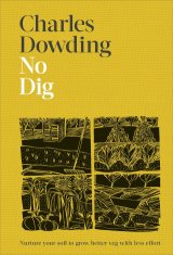 Charles Dowding - No Dig