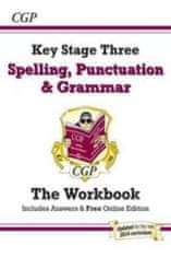 Spelling, Punctuation and Grammar for KS3 - Workbook (with answers)