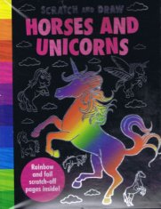 Scratch and Draw Unicorns & Horses Too! - Scratch Art Activity Book